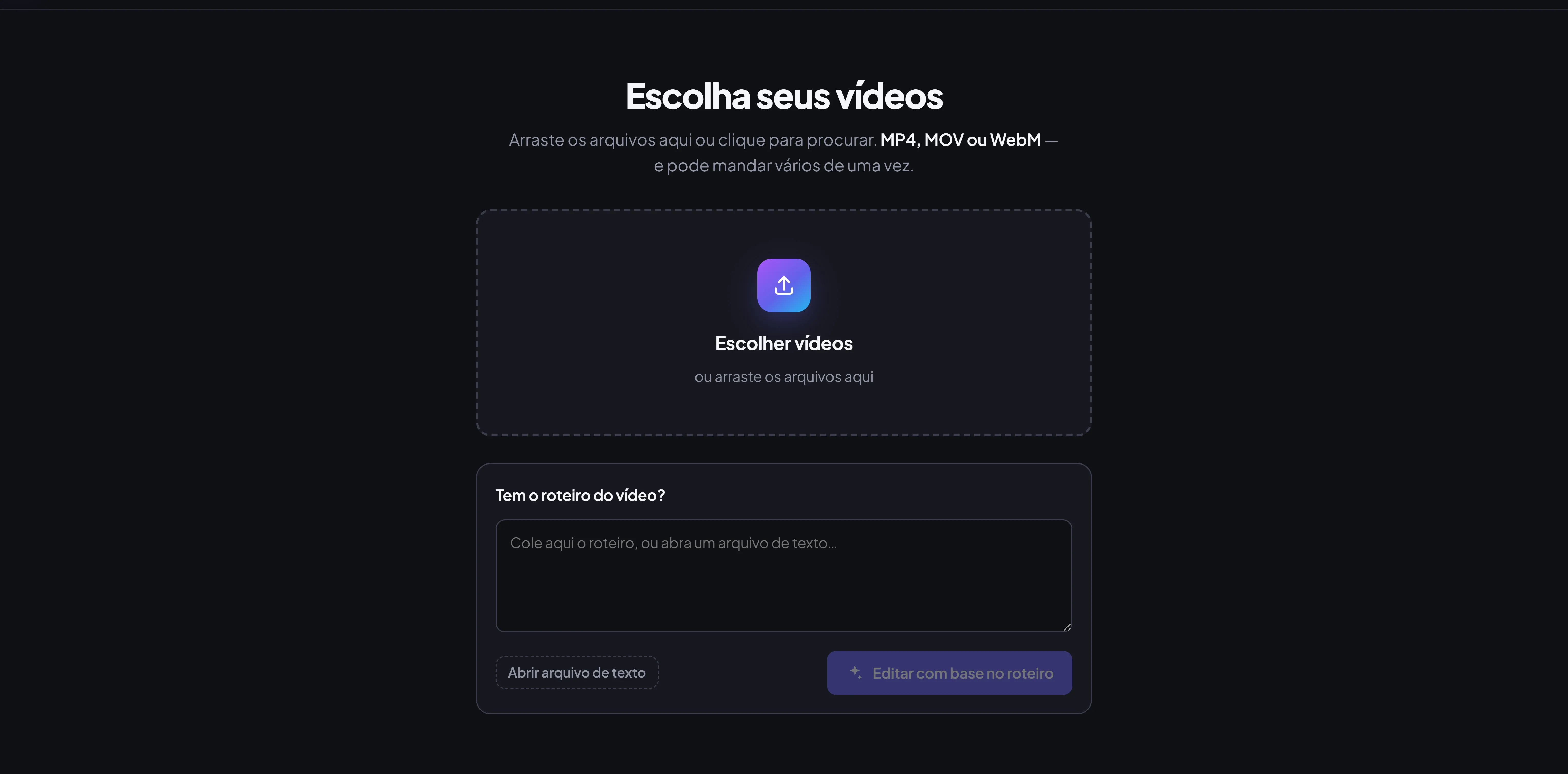 Se tiver o roteiro, entregue